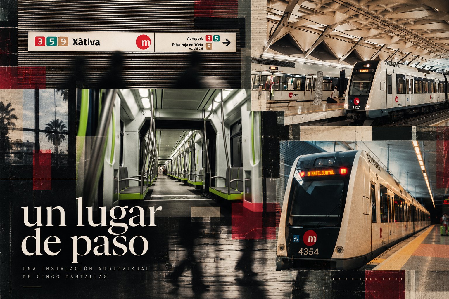 Cartel provisional de Un lugar de paso: collage de estaciones, trenes y el interior de Metrovalencia